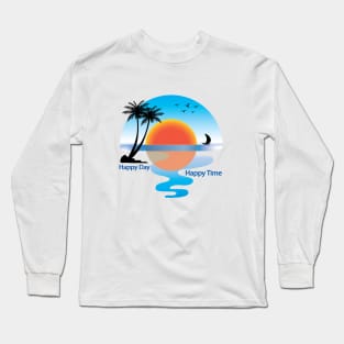 HAPPY DAY HAPPY TIME Long Sleeve T-Shirt